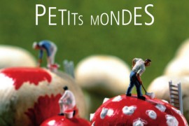 expo petits mondes 2016 Charenton